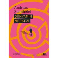 Dünyamın Merkezi - Andreas Steinhöfel - Delidolu