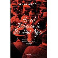 Hevsel Bahçesinde Bir Dut Ağacı - Orhan Miroğlu - Kopernik Kitap