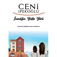 İnandığın Yolda Yürü - Ceni İpekoğlu - Siyah Beyaz Yayınları