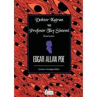 Doktor Katran ve Profesör Tüy Sistemi (Öykü Seçkisi) - Edgar Allan Poe - Koridor Yayıncılık