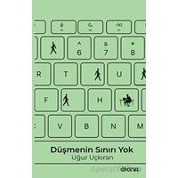 Düşmenin Sınırı Yok - Uğur Uçkıran - Epona Kitap