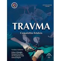 Travma - Cemalettin Ertekin - EMA Tıp Kitabevi