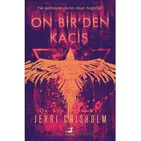 On Birden Kaçış - Jerri Chisholm - Olimpos Yayınları