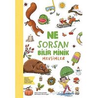 Ne Sorsan Bilir Minik - Mevsimler - Ceren Çukadar - Sincap Kitap