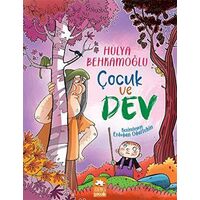 Çocuk ve Dev - Hülya Behramoğlu - Eksik Parça Yayınları