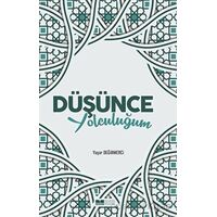 Düşünce Yolculuğum - Yaşar Değirmenci - Siyer Yayınları