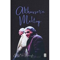 Althussere Mektup - Enis Emre Memişoğlu - Ketebe Yayınları