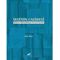 Metnin Cazibesi - Sefa Yüce - Paradigma Akademi Yayınları
