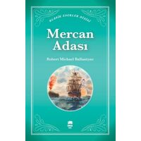 Mercan Adası - Robert Michael Ballantyne - Ema Genç