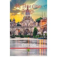 The Three Cities Trilogy - Emile Zola - Platanus Publishing