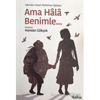 Ama Hala Benimle - Kolektif - Yakın Kitabevi