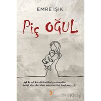 Piç Oğul - Emre Işık - Cinius Yayınları