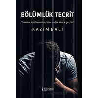 Bölümlük Tecrit - Kazım Bali - İkinci Adam Yayınları
