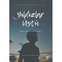 Yıldızlar Üstü - Hürcan Akgün - Luna Yayınları