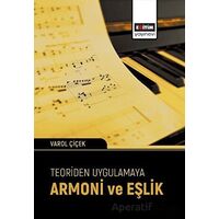 Teoriden Uygulamaya Armoni ve Eşlik - Varol Çiçek - Eğitim Yayınevi - Bilimsel Eserler