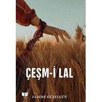 Çeşmi Lal - Fadime Güzelgün - Ateş Yayınları