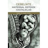 Gebelikte Maternal Sistemik Hastalıklar - Aydın Öcal - Akademisyen Kitabevi