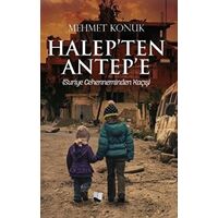 Halep’ten Antep’e - Mehmet Konuk - Karina Yayınevi