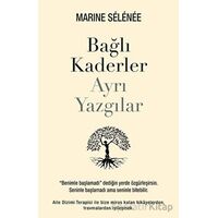 Bağlı Kaderler Ayrı Yazgılar - Marine Selenee - Butik Yayınları