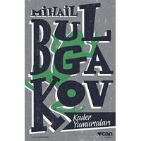 Kader Yumurtaları - Mihail Bulgakov - Can Yayınları