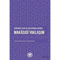Günümüz Kuran Araştırmalarında Makasıdi Yaklaşım