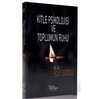 Kitle Psikolojisi ve Toplumun Ruhu - Hulki Cevizoğlu - Ceviz Kabuğu Yayınları