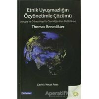 Etnik Uyuşmazlığın Özyönetimle Çözümü - Thomas Benedikter - Aram Yayınları