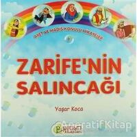 Zarifenin Salıncağı - Yaşar Koca - Pırıltı Kitapları - Erkam