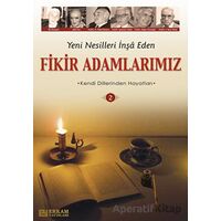 Fikir Adamlarımız - 2 - Y. Selman Tan - Erkam Yayınları