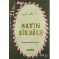 Altın Silsile - Osman Nuri Topbaş - Erkam Yayınları