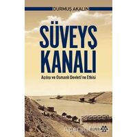 Süveyş Kanalı - Durmuş Akalın - Yeditepe Yayınevi