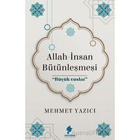 Allah - İnsan Bütünleşmesi - Mehmet Yazıcı - Morena Yayınevi