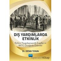 Dış Yardımlarda Etkinlik - Ertan Tosun - Nobel Akademik Yayıncılık