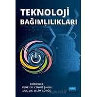 Teknoloji Bağımlılıkları - Selim Günüç - Nobel Akademik Yayıncılık