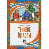 Teknede Üç Adam - Jerome K. Jerome - Dorlion Yayınları