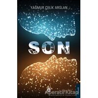 Son - Yağmur Çelik Arslan - Dorlion Yayınları
