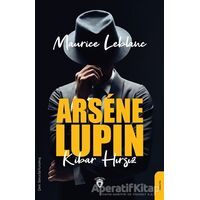 Arsene Lupin: Kibar Hırsız - Maurice Leblanc - Dorlion Yayınları