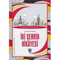 İki Şehrin Hikayesi - Charles Dickens - Dorlion Yayınları