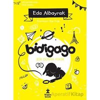 Bidigago Bir Dünya Fikir - Eda Albayrak - Doğan Çocuk