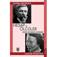Hesap ve Ölçüler - Ovide Decroly - Dorlion Yayınları