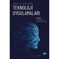 Yabancı Dil Öğretiminde Teknoloji Uygulamaları - Kolektif - Nobel Akademik Yayıncılık