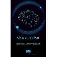 Sinir ve Ruhiyat - Ibodullayev Zarifboy Rajabovich - Nobel Akademik Yayıncılık