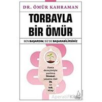 Torbayla Bir Ömür - Ömür Kahraman - Destek Yayınları