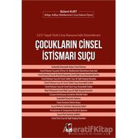 5237 Sayılı Türk Ceza Kanununda Düzenlenen Çocukların Cinsel İstismarı Suçu