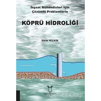 Köprü Hidroliği - Galip Seçkin - Akademisyen Kitabevi