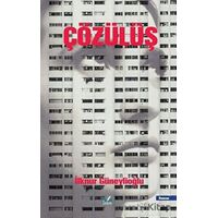 Çözülüş - İlknur Güneylioğlu - İzan Yayıncılık
