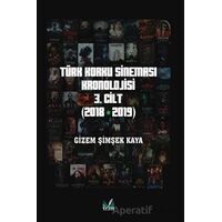 Türk Korku Sineması 3. Cilt (2018-2019) - Gizem Şimşek Kaya - İzan Yayıncılık