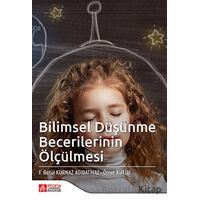 Bilimsel Düşünme Becerilerinin Ölçülmesi - Ömer Kutlu - Pegem Akademi Yayıncılık