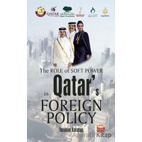 The Role of Soft Power in Qatar’s Foreign Policy - İbrahim Karataş - Nobel Bilimsel Eserler