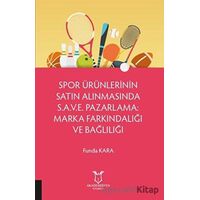Spor Ürünlerinin Satın Alınmasında S.A.V.E. Pazarlama: Marka Farkındalığı ve Bağlılığı